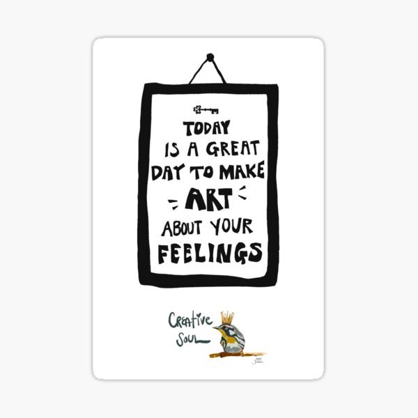 Today is a great day Sticker
