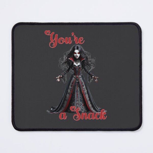 Item preview, Your a Snack - Natasha Has Gone Viral with her thirsty blood cravings this Halloween designed and sold by 3DAF.