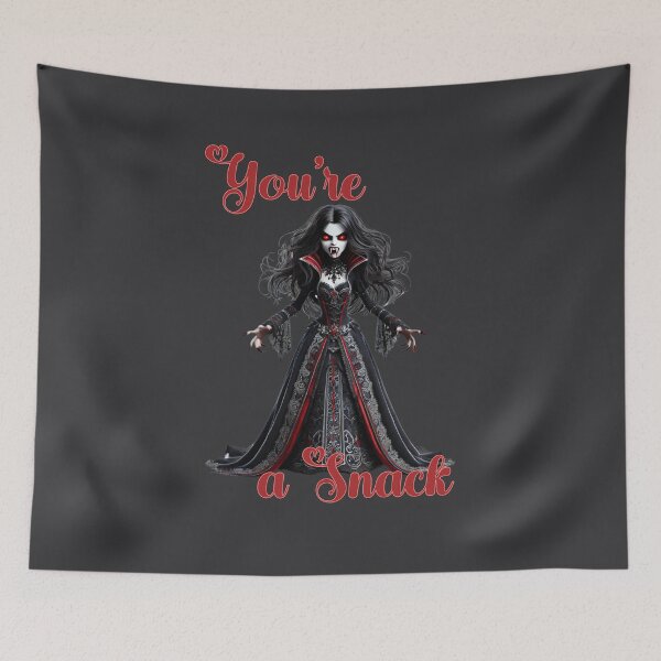Item preview, Your a Snack -  Natasha Has Gone Viral with her thirsty blood cravings this Halloween designed and sold by 3DAF.