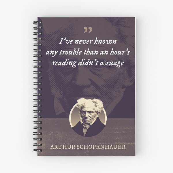 Item preview, Arthur Schopenhauer - I've never known any trouble than an hour's reading didn't assuage designed and sold by Syahrasi.