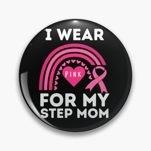 Item preview, I Wear Pink For My Step Mom designed and sold by awarenessandu2.