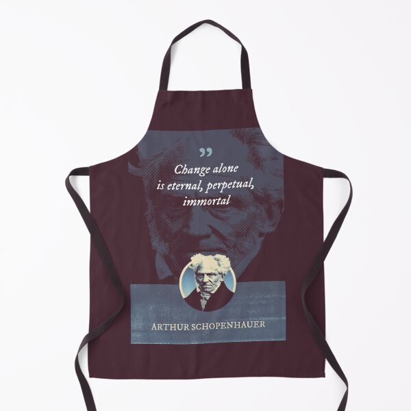 Item preview, Arthur Schopenhauer - Change alone is eternal, perpetual, immortal designed and sold by Syahrasi.