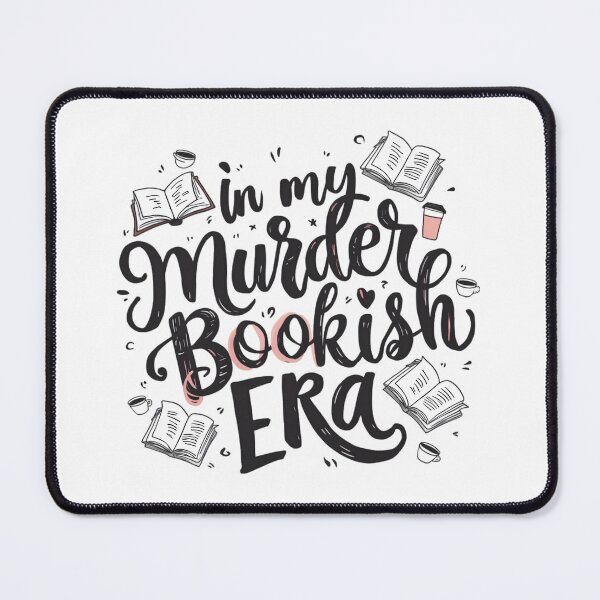 Item preview, In My Murder Bookish Era designed and sold by PlanetMarker.