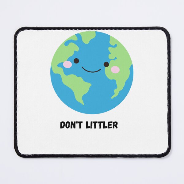 Item preview, Don't Litter designed and sold by CoolCrap-.
