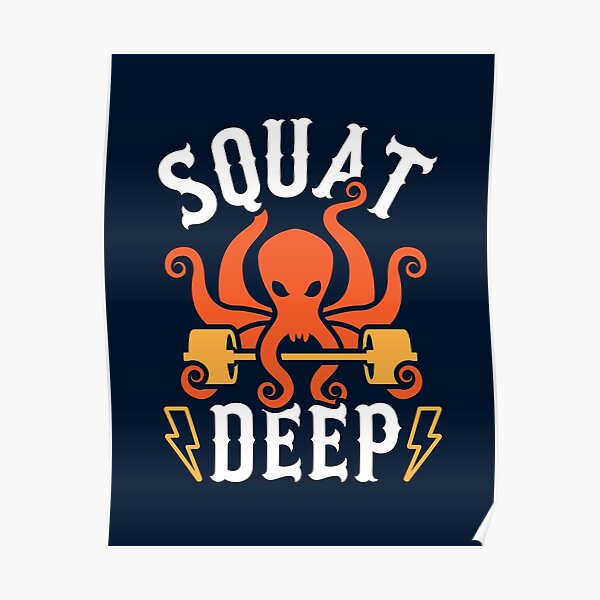 Squat Deep Kraken Poster