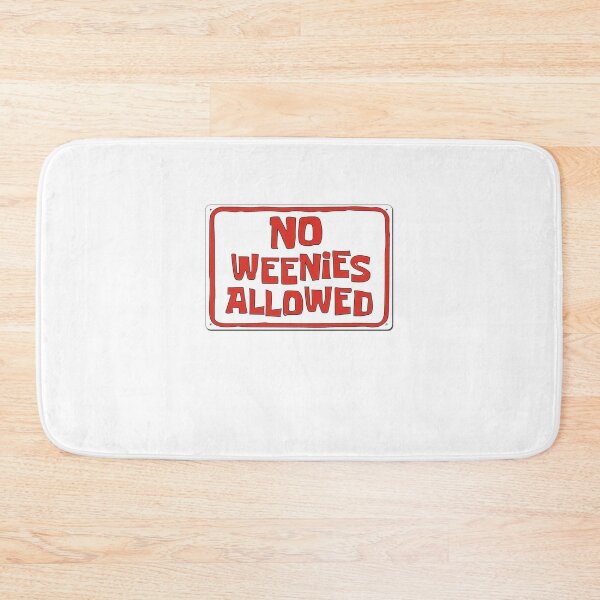 Item preview, no weenies allowed sign designed and sold by indie cottage.