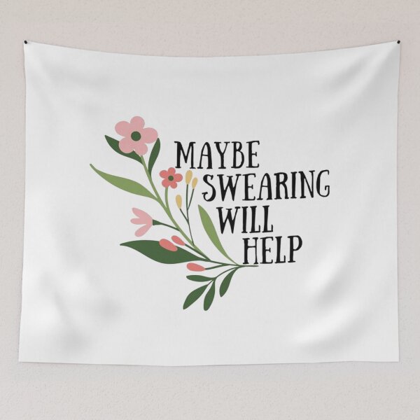 Item preview, Maybe Swearing Will Help Funny designed and sold by easlypsiko.