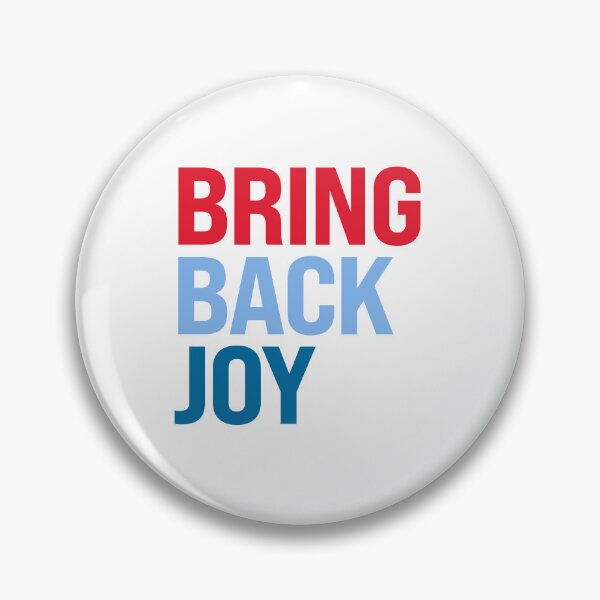 Item preview, Bring Back Joy designed and sold by partyfarty.