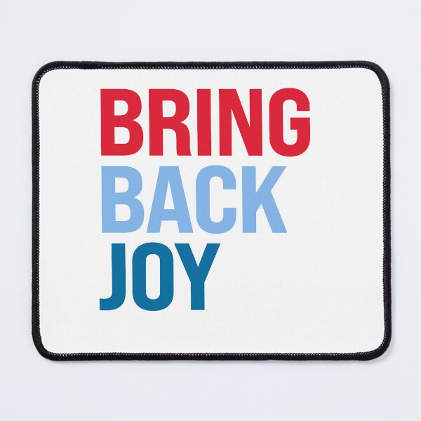 Item preview, Bring Back Joy designed and sold by partyfarty.