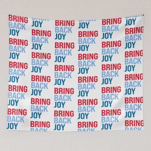 Item preview, Bring Back Joy designed and sold by partyfarty.