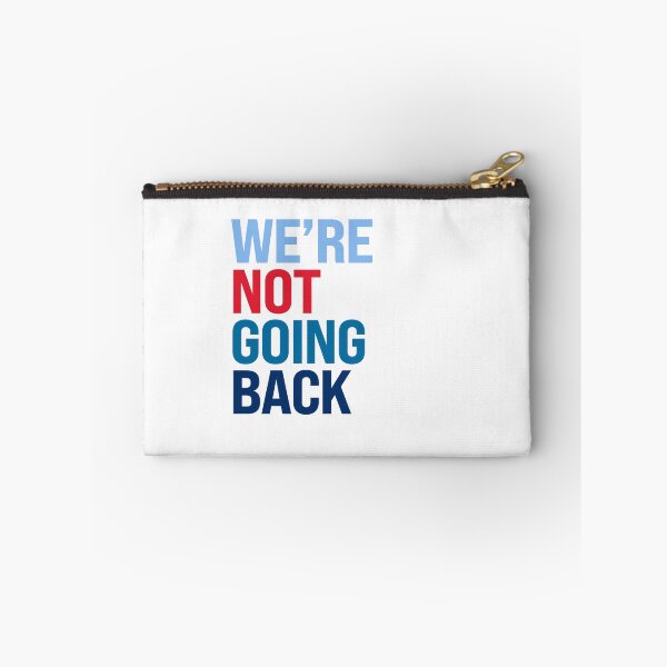 Item preview, We're Not Going Back designed and sold by partyfarty.