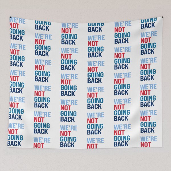 Item preview, We're Not Going Back designed and sold by partyfarty.