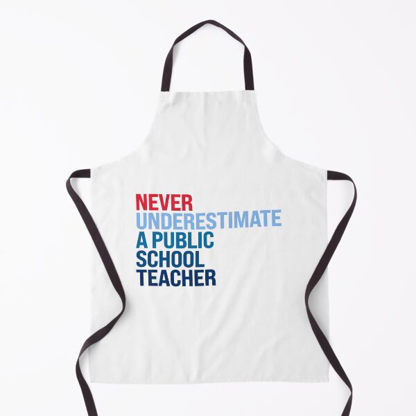Item preview, Never underestimate a public school teacher designed and sold by partyfarty.
