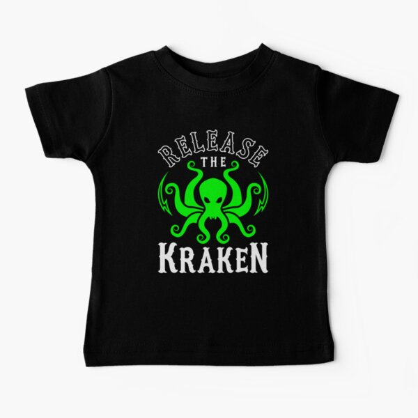 Release The Kraken Baby T-Shirt