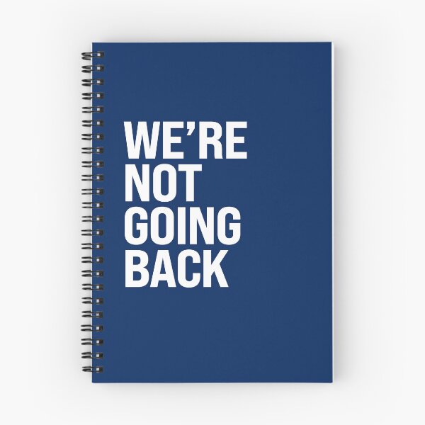 Item preview, We are not going back designed and sold by partyfarty.