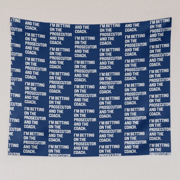 Item preview, Betting on the prosecutor and the coach designed and sold by partyfarty.