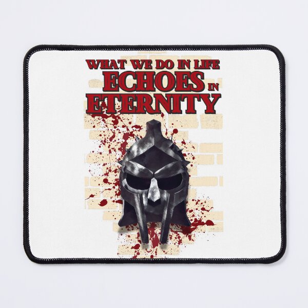 Item preview, What We Do In Life Echoes In Eternity  designed and sold by UNK-Fatigues.