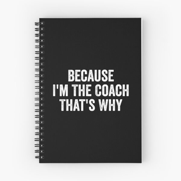 Item preview, Because I'm The Coach That's Why designed and sold by kevzadevinca.