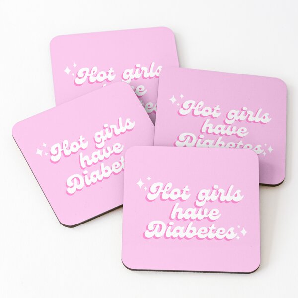 Item preview, Hot Girls Have Diabetes  designed and sold by KyleeTotorica.