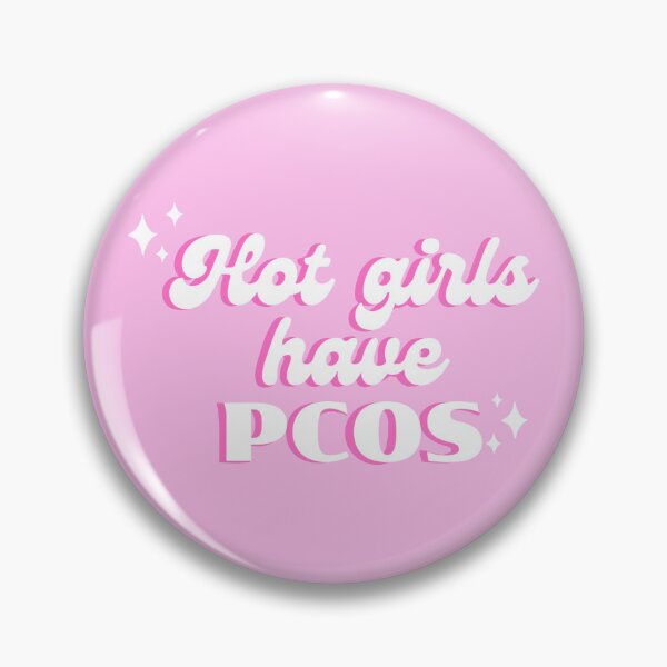Item preview, Hot Girls Have PCOS designed and sold by KyleeTotorica.