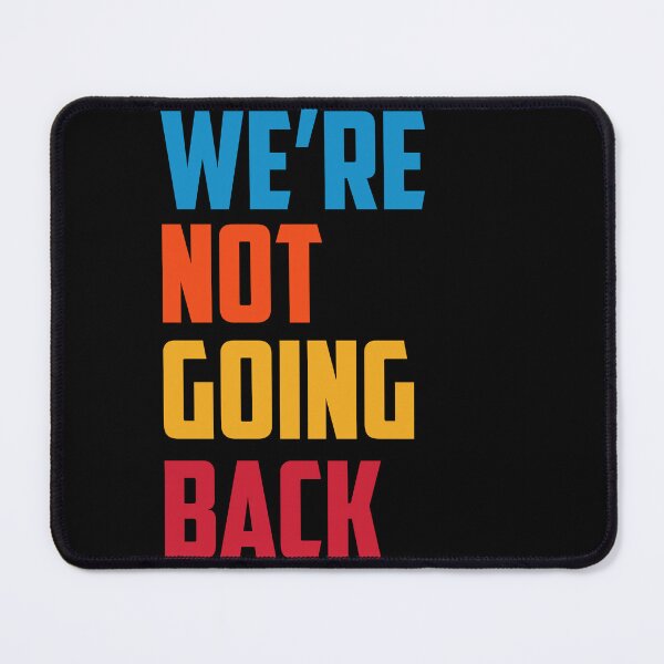 Item preview, We Are Not Going Back  designed and sold by Mahmoud Salah.