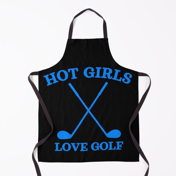 Item preview, Hot Girls Love Golf, Blue Golf Clubs designed and sold by UNK-Fatigues.