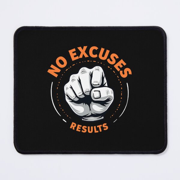 Item preview, No Excuses Just Results T-Shirt  designed and sold by fashionsicon.