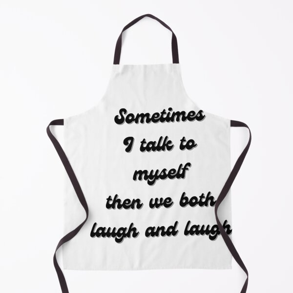 Item preview, Talk to Myself, and we laugh and laugh designed and sold by LaughandLaugh.