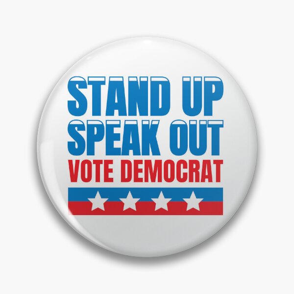 Item preview, Stand Up Speak Out  Vote Democrat T-shirt and sticker designed and sold by Billium Halder.