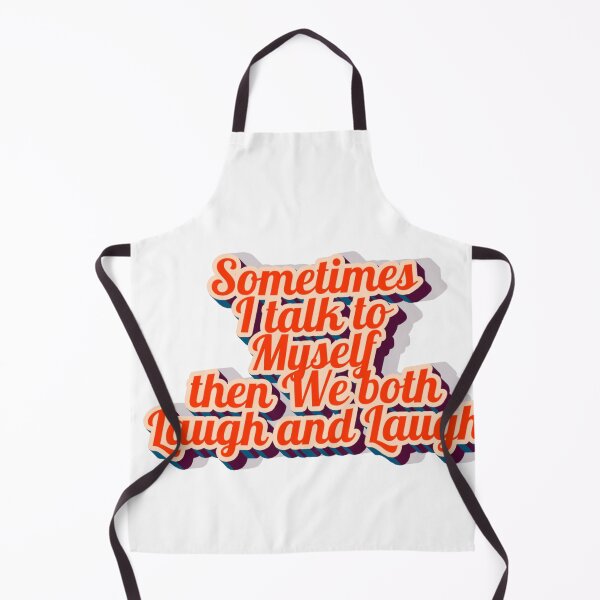Item preview, Talk to Myself, and we laugh and laugh designed and sold by LaughandLaugh.