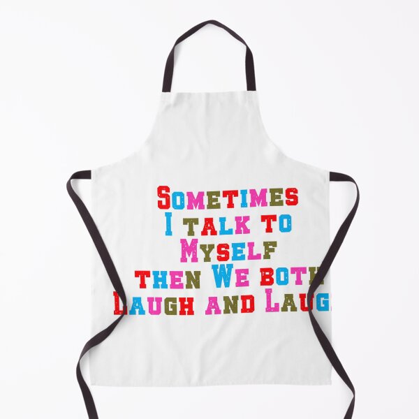 Item preview, Talk to Myself, and we laugh and laugh designed and sold by LaughandLaugh.