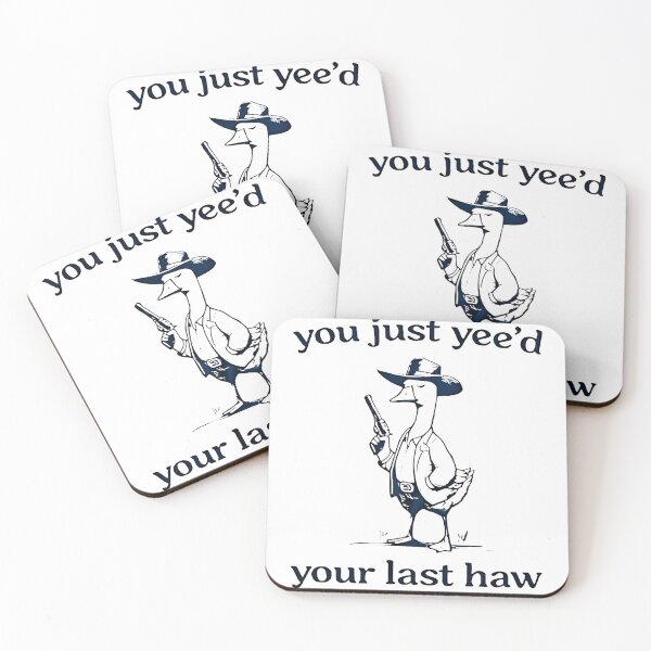 Item preview, You Just Yeed Your Last Haw Silly Goose designed and sold by nanasemox.