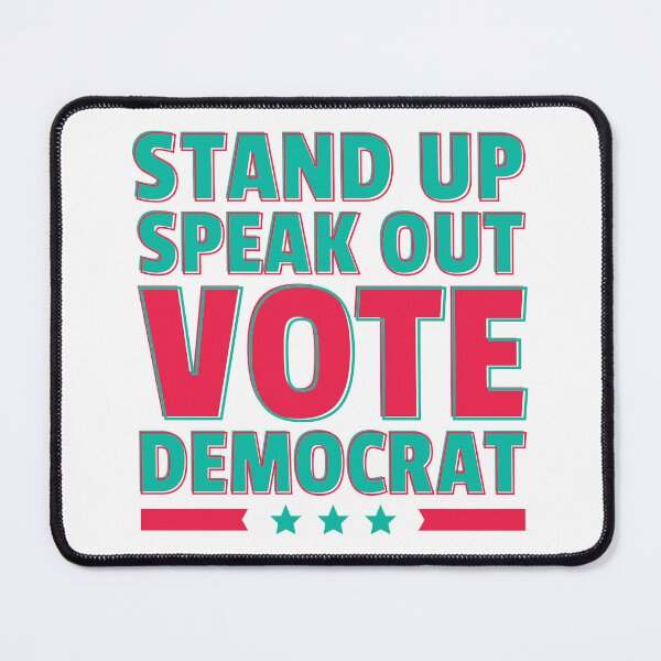 Item preview, Stand Up Speak Out Vote Democrat T-shirt and sticker designed and sold by Billium Halder.