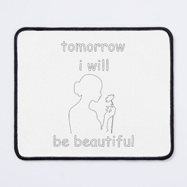 Item preview, tomorrow i will be beautiful, woman line art, cute woman. designed and sold by stylegoose.