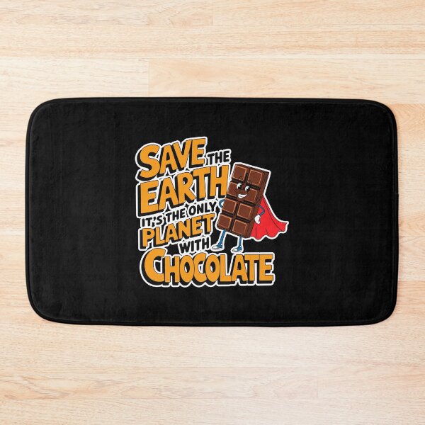 Item preview, Humorous Chocolate Lovers Save the Earth Conservation Gifts designed and sold by w1ckerman.