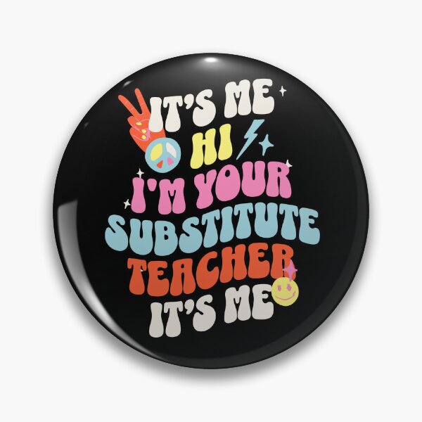 Item preview, Substitue Teacher introducing themself with Taylor Swift lyrics designed and sold by busstop16.