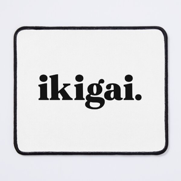 Item preview, Ikigai designed and sold by weirdly weird.