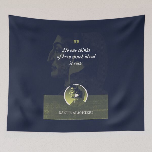 Item preview, Dante Alighieri - No one thinks of how much blood it costs designed and sold by Syahrasi.