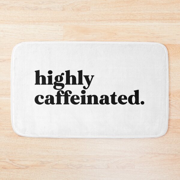 Item preview, Highly caffeinated designed and sold by weirdly weird.