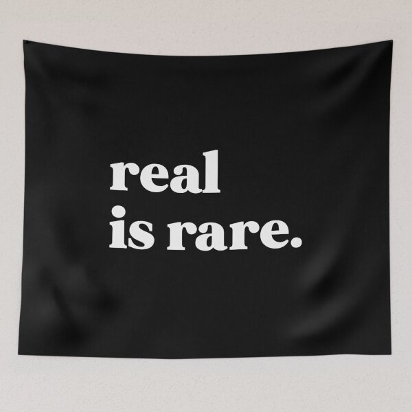 Item preview, Real is rare designed and sold by weirdly weird.