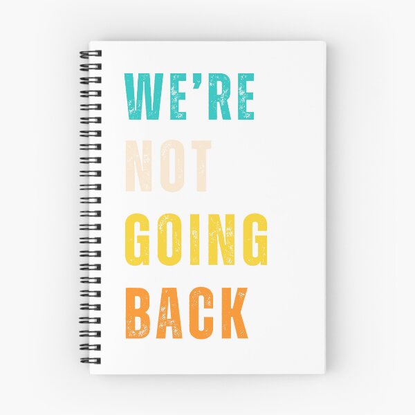 Item preview, We're not going back designed and sold by InclusivePrints.