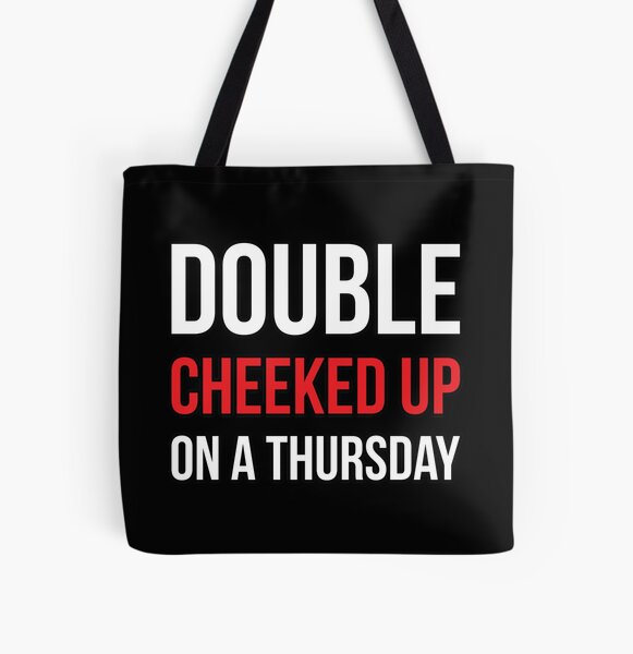 Double Cheeked Up On A Thursday Meme White and Red | Leggings