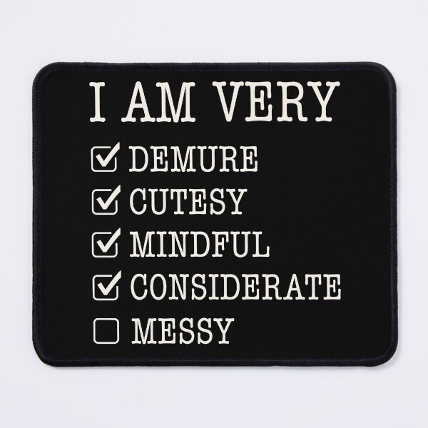 Item preview, Very demure very cutesy very mindful very considerate designed and sold by VeryEnglishGent.