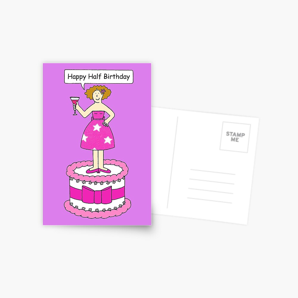 Happy Half Birthday Cartoon Lady On A Cake Greeting Card By Katetaylor Redbubble