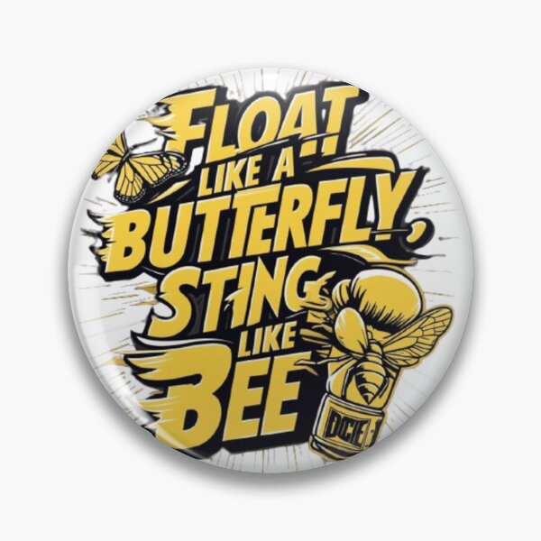Item preview, Float Like a Butterfly, Sting Like a Bee - Inspirational Boxing Quote design designed and sold by DITCHB .