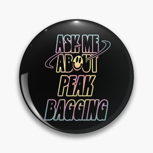 Item preview, Ask Me About Peak Bagging designed and sold by orlumbuspirate.