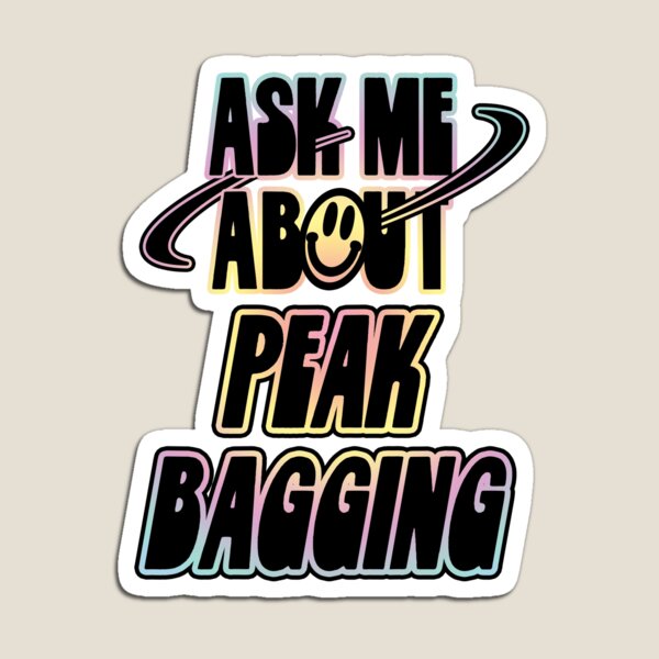 Item preview, Ask Me About Peak Bagging designed and sold by orlumbuspirate.