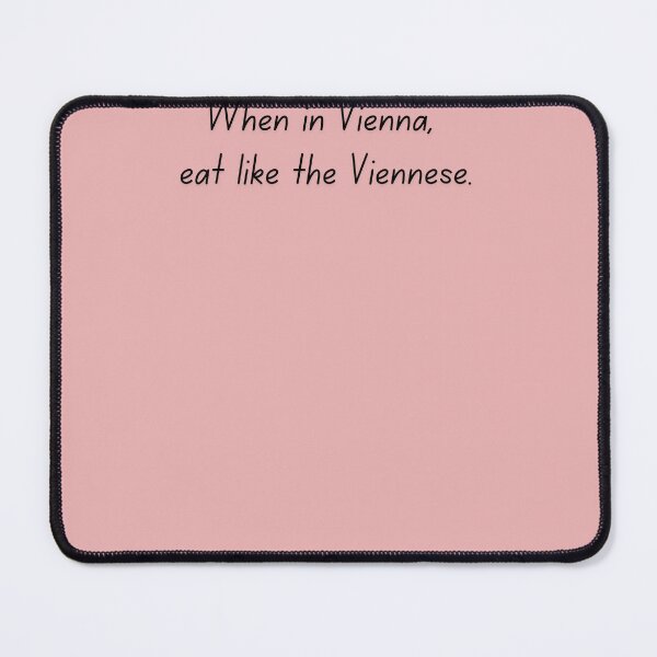 Item preview, When in Vienna, eat like the Viennese designed and sold by AustriabyPublic.
