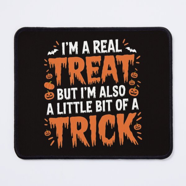 Item preview, I'm a Real Treat, But Also a Little Bit of a Trick Halloween T-Shirt designed and sold by masteryStore.