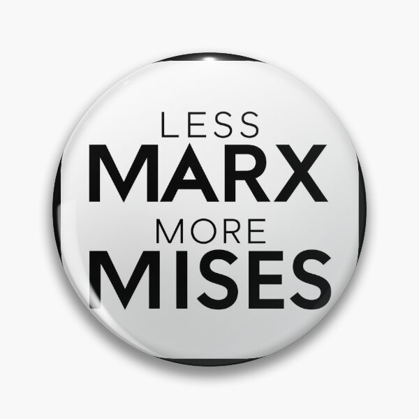 Item preview, Less Marx, More Mises designed and sold by EclipseArtworks.